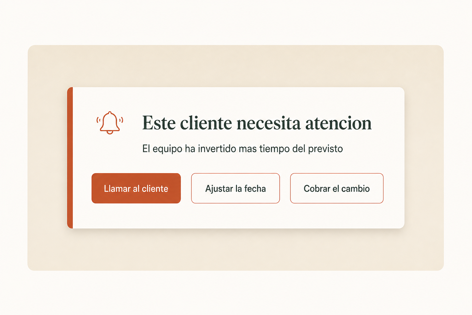 Alerta serena: este cliente necesita atención, con tres opciones claras